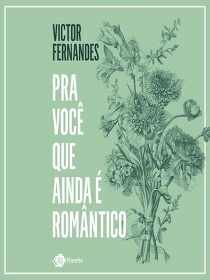 cover image of Pra você que ainda é romântico
